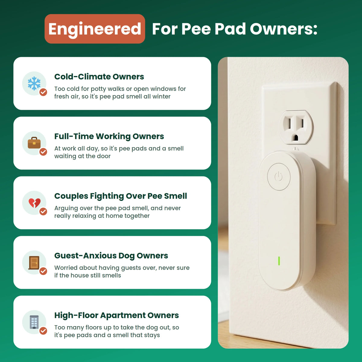 Engineered for pee pad owners